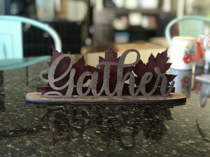 Gather Sign